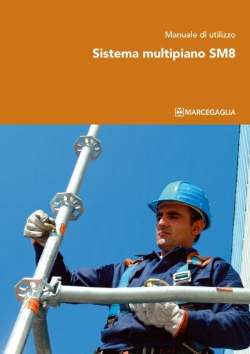 Manuale di utilizzo Sistema multipiano SM8, Marcegaglia