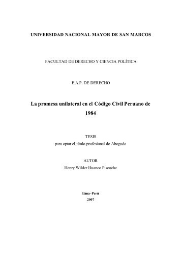 La promesa unilateral en el Código Civil Peruano de ... - Cybertesis