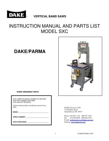 INSTRUCTION MANUAL AND PARTS LIST MODEL SXC DAKE ...