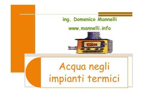 A li Acqua negli i i ti t i i impianti termici - Mannelli.info