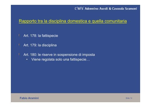 Il conferimento, la cessione d'azienda, il conferimento e lo scambio ...