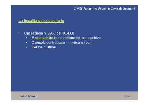 Il conferimento, la cessione d'azienda, il conferimento e lo scambio ...