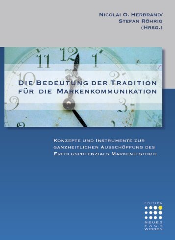 Die Bedeutung der Tradition für die Markenkommunikation