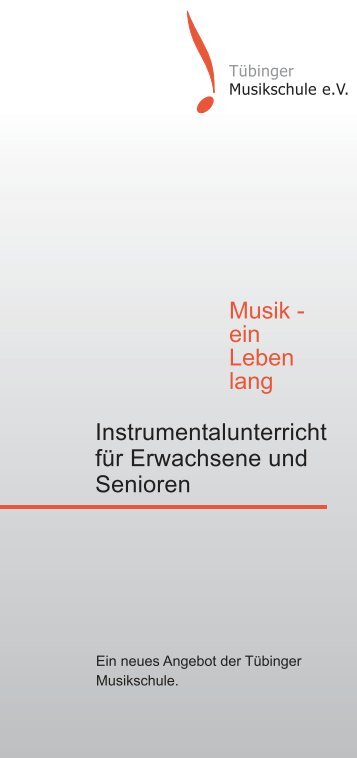 Musik - ein Leben lang Instrumentalunterricht für Erwachsene und ...