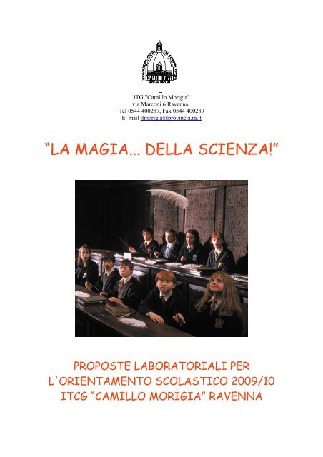 “LA MAGIA... DELLA SCIENZA!” - ITG Morigia