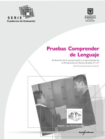 Pruebas comprender de lenguaje grados 5º y 9º - Secretaría de ...