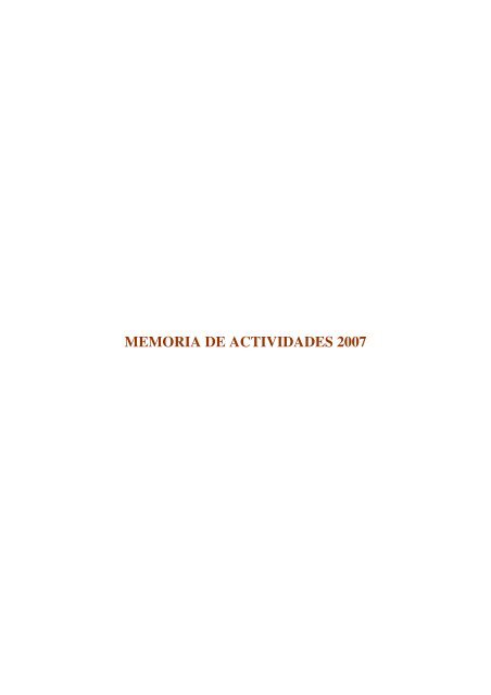 Memoria de actividades 2007 - Fundación Carolina