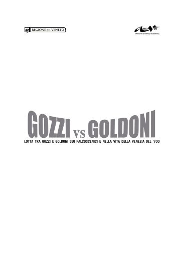 lotta tra Gozzi e Goldoni sui palcoscenici e - Arteven