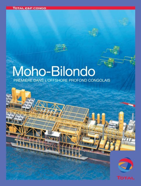 Moho-Bilondo, première dans l'offshore profond congolais - Total.com