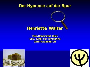 Der Hypnose auf der Spur Henriette Walter - Turm der Sinne