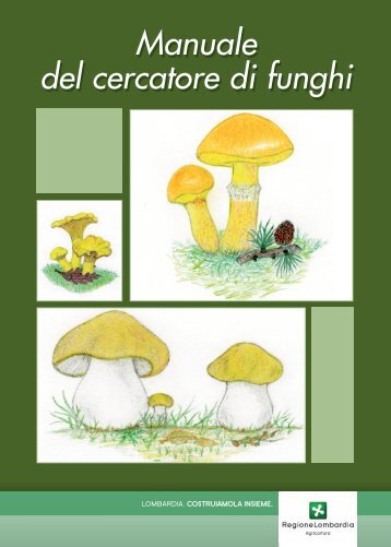 Manuale del cercatore di funghi Manuale del cercatore di funghi ...