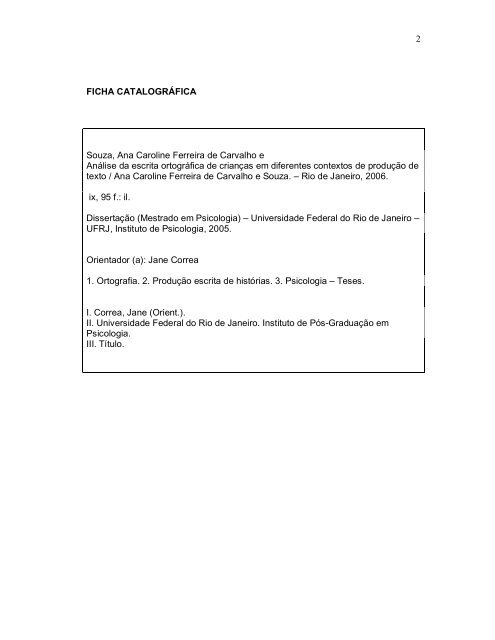 Análise da escrita ortográfica de crianças em diferentes ... - UFRJ