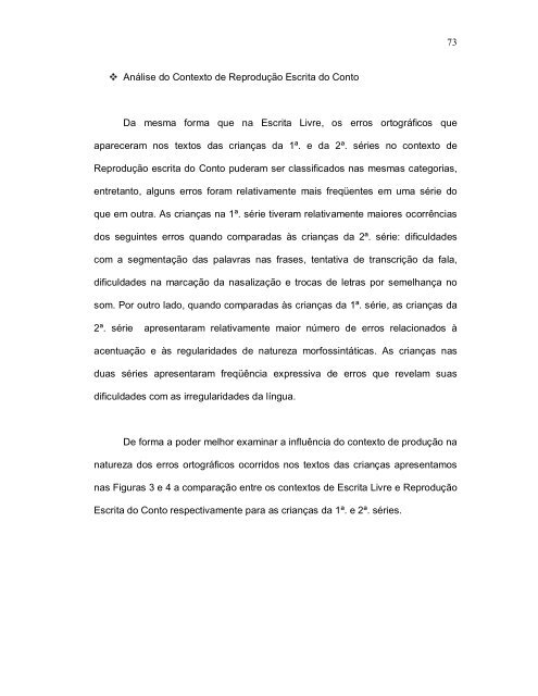 Análise da escrita ortográfica de crianças em diferentes ... - UFRJ