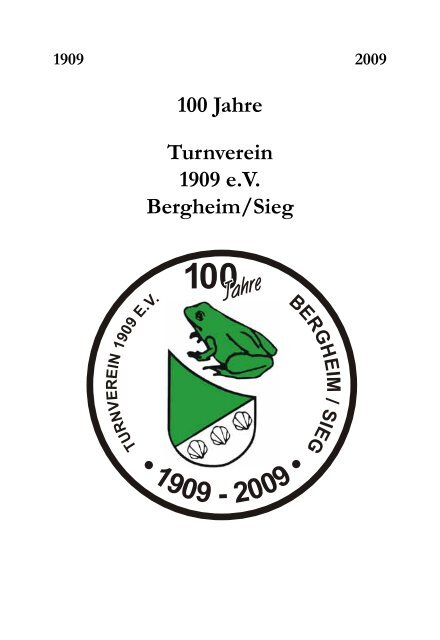 100 Jahre F F F F - Turnverein 1909 ev Bergheim/Sieg