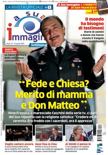 Fede e Chiesa? Merito di mamma e Don Matteo - A Sua Immagine