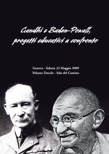 Gandhi e Baden-Powell, progetti educativi a confronto - Schenone