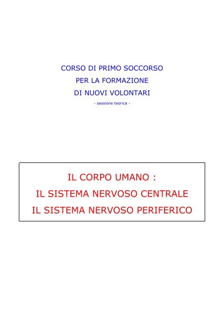 Il corpo umano: il sistema nervoso - Gruppo Volontari Ambulanza di ...