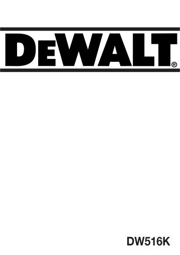 DW516K - Service - DeWALT