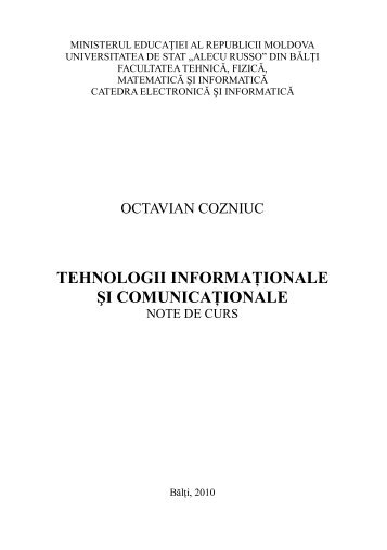 tehnologii informaţionale şi comunicaţionale - Universitatea de Stat ...