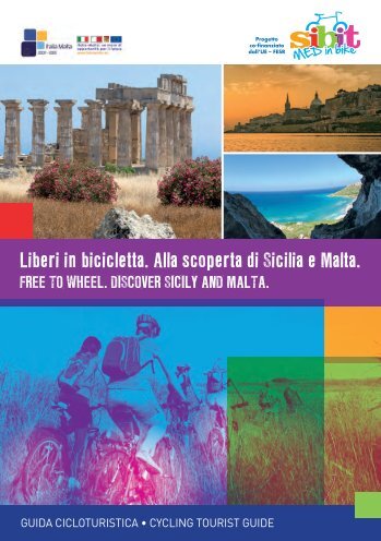 Liberi in bicicletta. Alla scoperta di Sicilia e malta. - progetto SIBIT