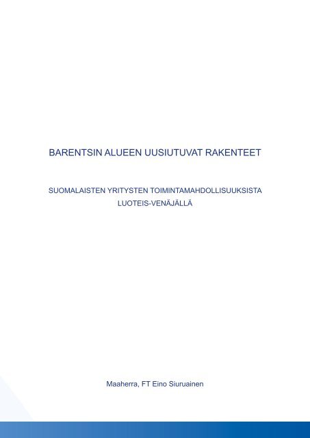 Barentsin alueen uusiutuvat rakenteet - Työ- ja elinkeinoministeriö