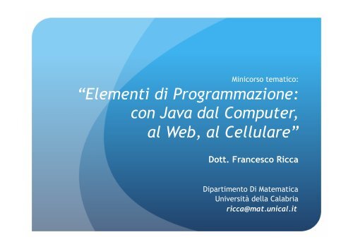 Elementi di Programmazione: con Java dal - Matematica - Università ...