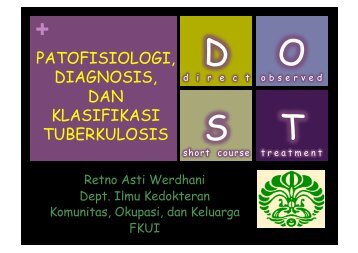 PATOFISIOLOGI, DIAGNOSIS, DAN KLASIFIKASI TUBERKULOSIS