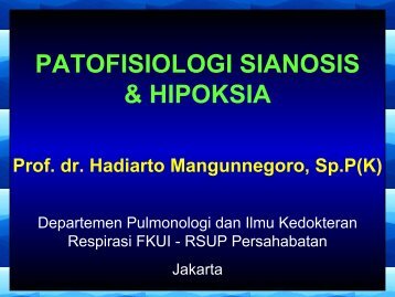 PATOFISIOLOGI SIANOSIS & HIPOKSIA