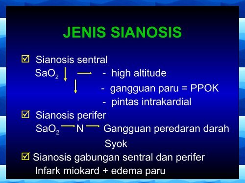 PATOFISIOLOGI SIANOSIS & HIPOKSIA