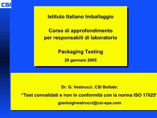 Test convalidati e non in conformità con la norma ISO 17025 - Csi