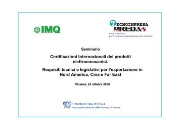 Certificazioni Internazionali dei prodotti elettromeccanici. Requisiti ...