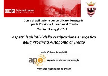 Aspetti legislativi della certificazione energetica nella Provincia ...