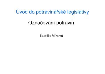 Legislativa - Označování potravin [režim kompatibility]