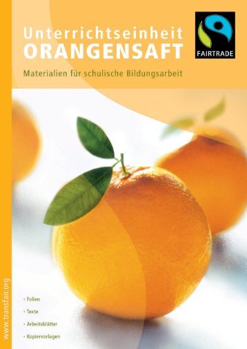 Unterrichtseinheit Orangensaft - Fairtrade