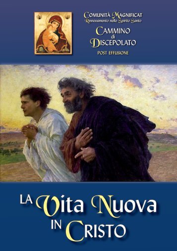 Post Effusione – La vita nuova in Cristo - Comunità Magnificat