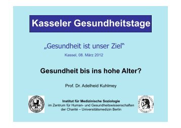 Prof. Dr. Adelheid Kuhlmey - Kasseler Gesundheitstage