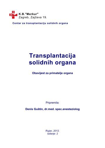 Transplantacija solidnih organa- Obavijest za primatelje ... - KB Merkur