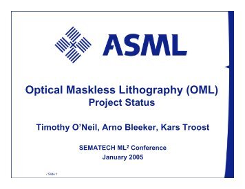 ASML/Micronic Technology Developments - Sematech