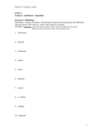 UNIT 2 Group A: ameliorate – ingratiate Exercise I. Definitions ...