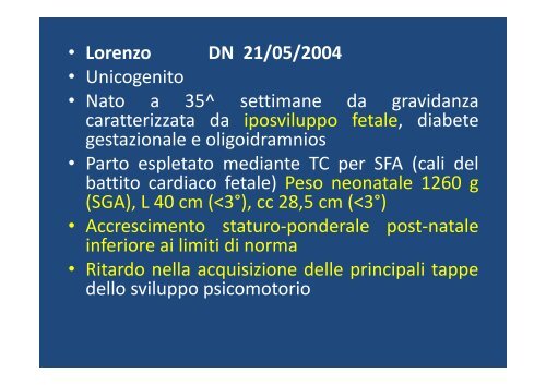 MOLTEPLICI ASPETTI DELLA SINDROME DI NORRIE - E. Medea