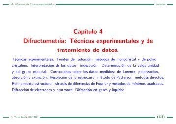 Cap´ıtulo 4 Difractometr´ıa: Técnicas experimentales y de ...