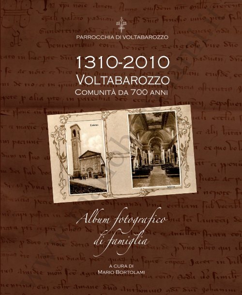 Voltabarozzo 1310-2010 - 700 anni - album fotografico