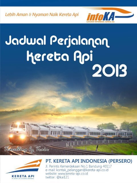 Jadwal Perjalanan Kereta Api 2013 - PT. Kereta Api Indonesia