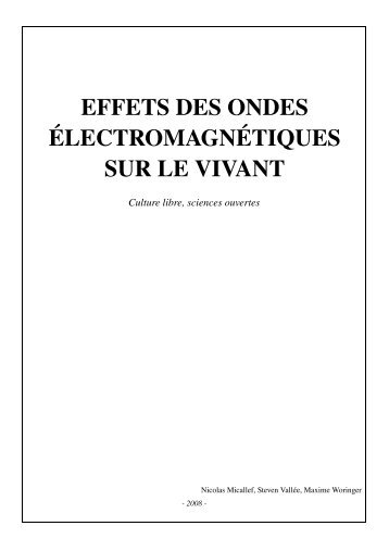 effets des ondes électromagnétiques sur le vivant - upload ...