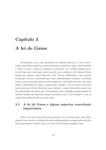 Cap´ıtulo 3 A lei de Gauss