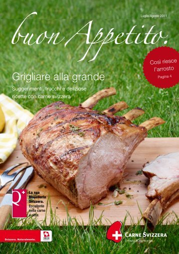 Grigliare alla grande - Schweizer Fleisch