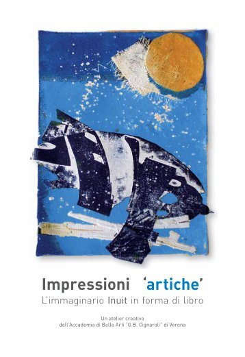 Impressioni 'artiche' - Accademia di Belle Arti "GB Cignaroli"