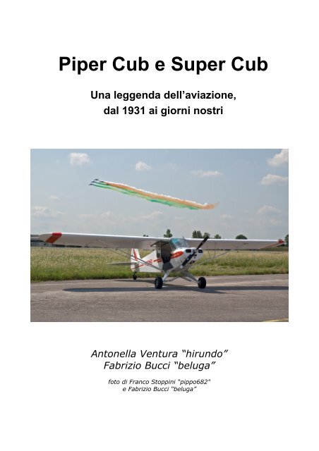 Piper Cub e Super Cub Una leggenda dell'aviazione, dal ... - ilVolo.it