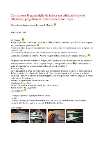 Costruzione Jbug, modello da indoor ma utilizzabile anche - Albyone