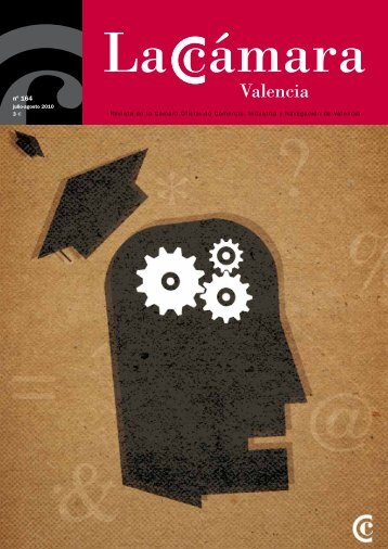 Revista nº 164 - julio/agosto 2010 - Cámara de Comercio de Valencia